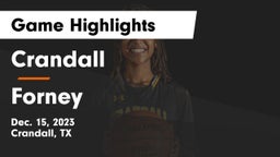 Crandall  vs Forney  Game Highlights - Dec. 15, 2023