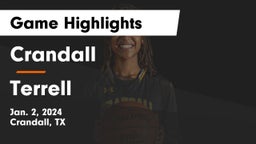 Crandall  vs Terrell  Game Highlights - Jan. 2, 2024