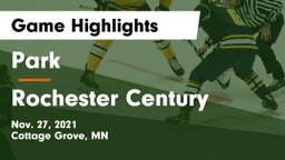 Park  vs Rochester Century  Game Highlights - Nov. 27, 2021