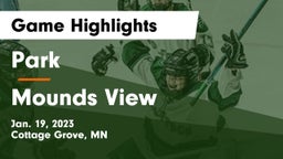 Park  vs Mounds View  Game Highlights - Jan. 19, 2023