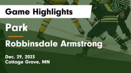 Park  vs Robbinsdale Armstrong  Game Highlights - Dec. 29, 2023