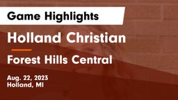 Holland Christian vs Forest Hills Central  Game Highlights - Aug. 22, 2023