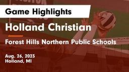 Holland Christian vs Forest Hills Northern Public Schools Game Highlights - Aug. 26, 2023