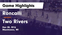 Roncalli  vs Two Rivers  Game Highlights - Dec 08, 2016