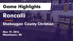 Roncalli  vs Sheboygan County Christian  Game Highlights - Nov 19, 2016