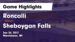 Roncalli  vs Sheboygan Falls  Game Highlights - Jan 24, 2017