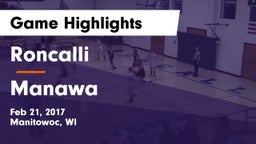 Roncalli  vs Manawa Game Highlights - Feb 21, 2017