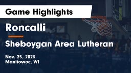 Roncalli  vs Sheboygan Area Lutheran  Game Highlights - Nov. 25, 2023