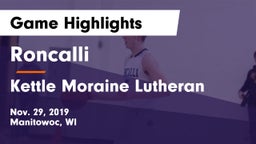 Roncalli  vs Kettle Moraine Lutheran  Game Highlights - Nov. 29, 2019