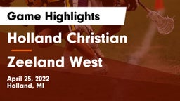 Holland Christian vs Zeeland West  Game Highlights - April 25, 2022