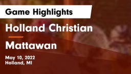 Holland Christian vs Mattawan  Game Highlights - May 10, 2022