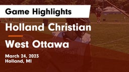 Holland Christian vs West Ottawa  Game Highlights - March 24, 2023