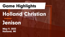 Holland Christian vs Jenison   Game Highlights - May 9, 2023