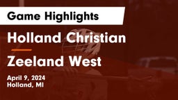 Holland Christian vs Zeeland West  Game Highlights - April 9, 2024