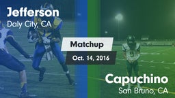 Matchup: Jefferson High vs. Capuchino  2016