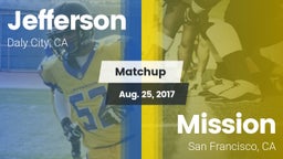 Matchup: Jefferson High vs. Mission  2017