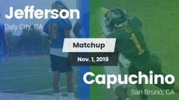 Matchup: Jefferson High vs. Capuchino  2019