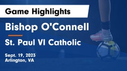 Bishop O'Connell  vs St. Paul VI Catholic  Game Highlights - Sept. 19, 2023
