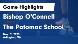 Bishop O'Connell  vs The Potomac School Game Highlights - Nov. 9, 2023