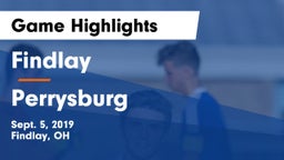 Findlay  vs Perrysburg  Game Highlights - Sept. 5, 2019