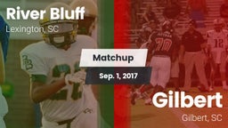 Matchup: River Bluff High vs. Gilbert  2017