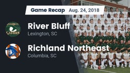 Recap: River Bluff  vs. Richland Northeast  2018