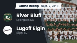 Recap: River Bluff  vs. Lugoff Elgin  2018