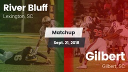Matchup: River Bluff High vs. Gilbert  2018