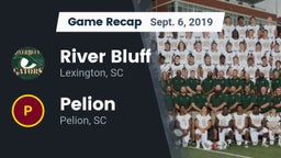 Recap: River Bluff  vs. Pelion  2019