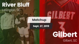 Matchup: River Bluff High vs. Gilbert  2019