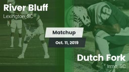 Matchup: River Bluff High vs. Dutch Fork  2019