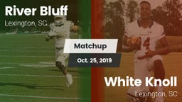 Matchup: River Bluff High vs. White Knoll  2019
