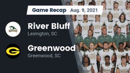 Recap: River Bluff  vs. Greenwood  2021