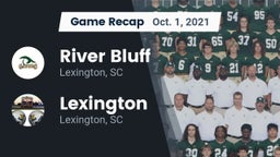 Recap: River Bluff  vs. Lexington  2021