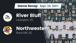Recap: River Bluff  vs. Northwestern  2021