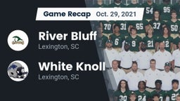 Recap: River Bluff  vs. White Knoll  2021