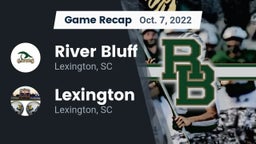 Recap: River Bluff  vs. Lexington  2022