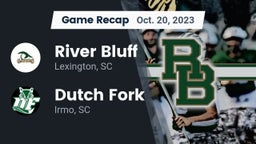 Recap: River Bluff  vs. Dutch Fork  2023