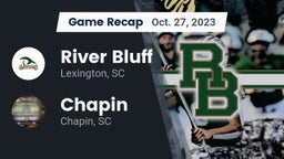 Recap: River Bluff  vs. Chapin  2023