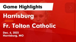 Harrisburg  vs Fr. Tolton Catholic  Game Highlights - Dec. 6, 2023