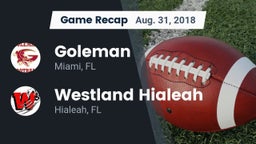 Recap: Goleman  vs. Westland Hialeah  2018