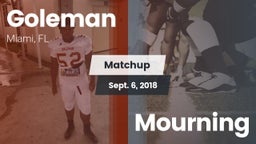 Matchup: Goleman  vs. Mourning  2018