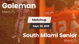 Matchup: Goleman  vs. South Miami Senior  2018