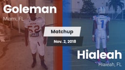 Matchup: Goleman  vs. Hialeah  2018