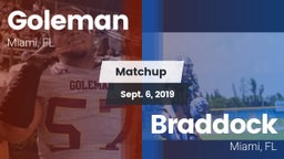 Matchup: Goleman  vs. Braddock  2019