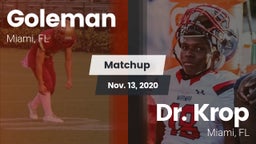 Matchup: Goleman  vs. Dr. Krop  2020