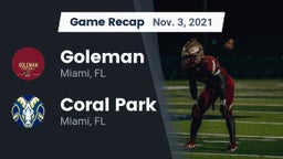 Recap: Goleman  vs. Coral Park  2021