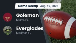 Recap: Goleman  vs. Everglades  2022