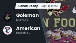 Recap: Goleman  vs. American  2023