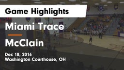 Miami Trace  vs McClain  Game Highlights - Dec 18, 2016